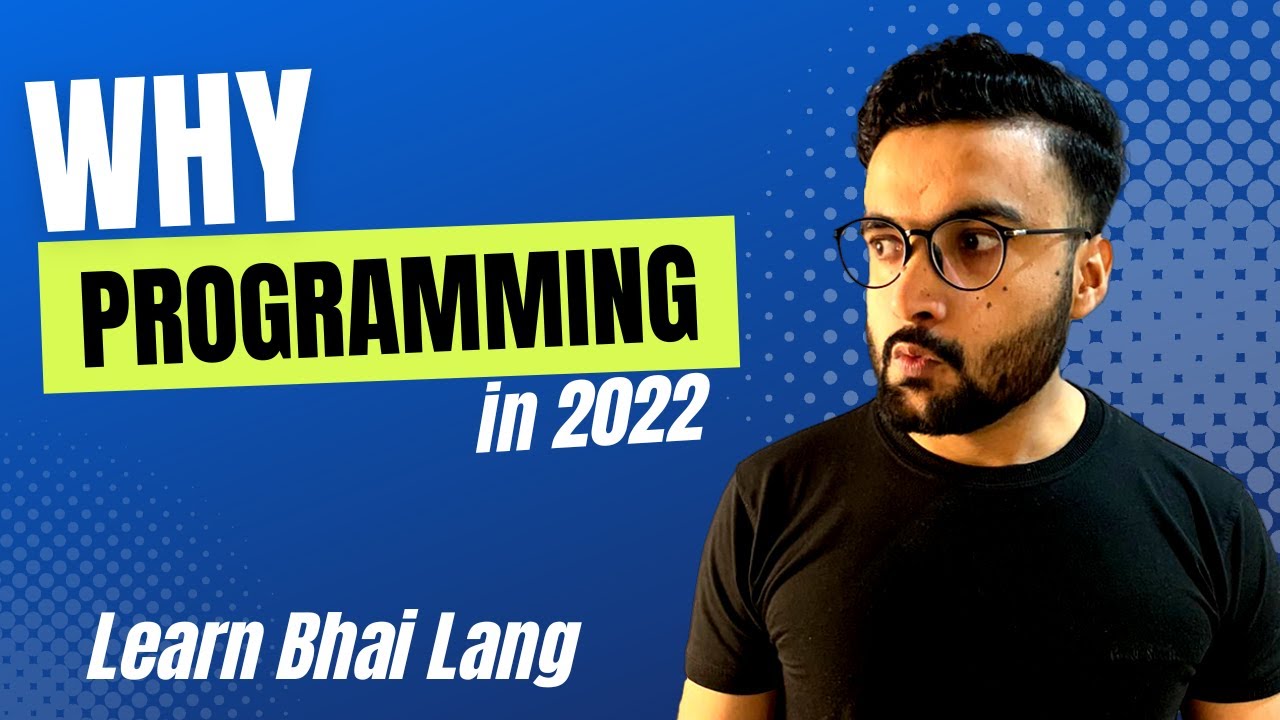 How To Learn Programming for Beginners – Bhai Lang Desi Programming Language