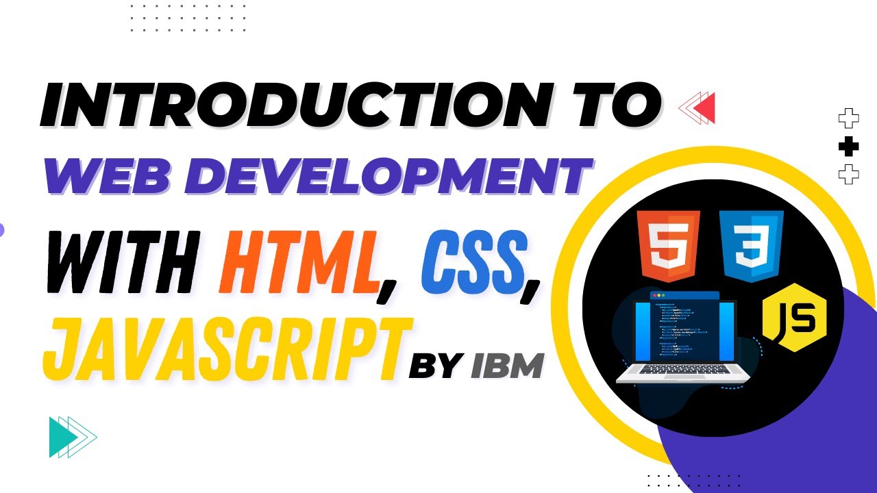 Introduction to Web Development with HTML, CSS, JavaScript ||  Learn HTML, CSS, and JavaScript