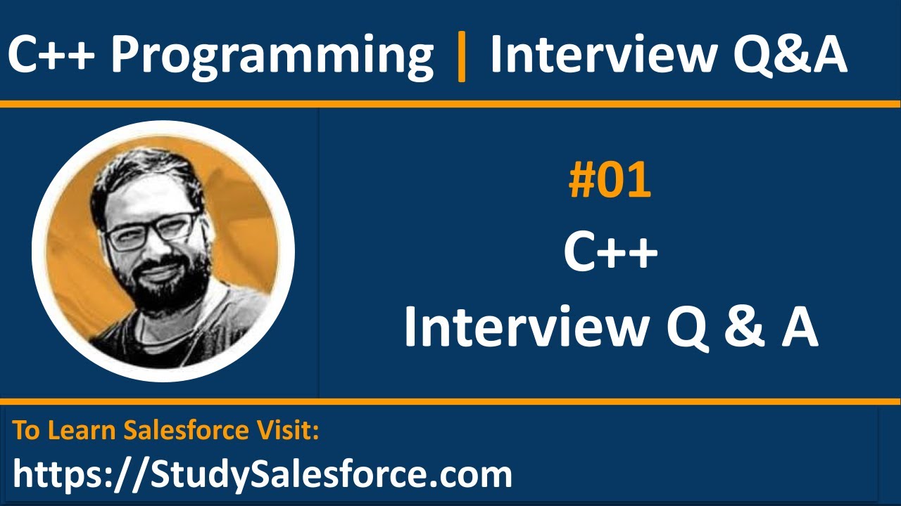 01 C++ Interview Questions and Answers – Learn Programming by Sanjay Gupta