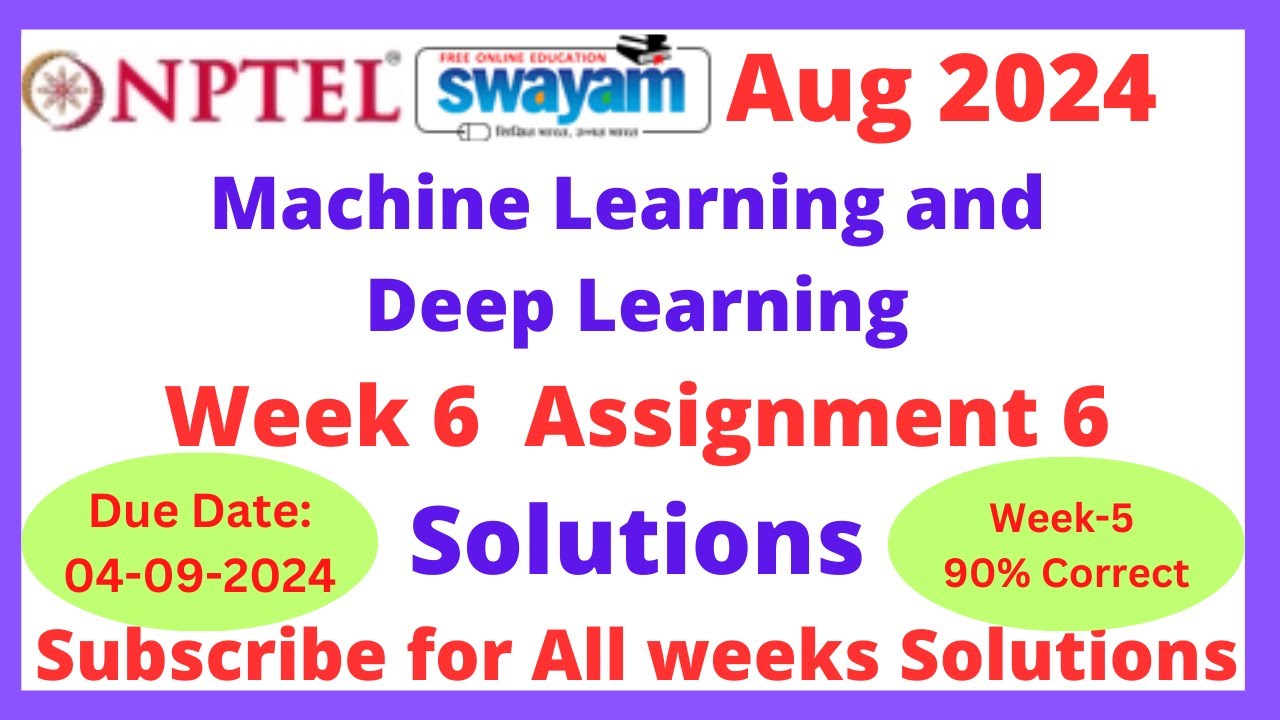 nptel Machine Learning and Deep Learning – Fundamentals  week 6 assignment 6 solutions