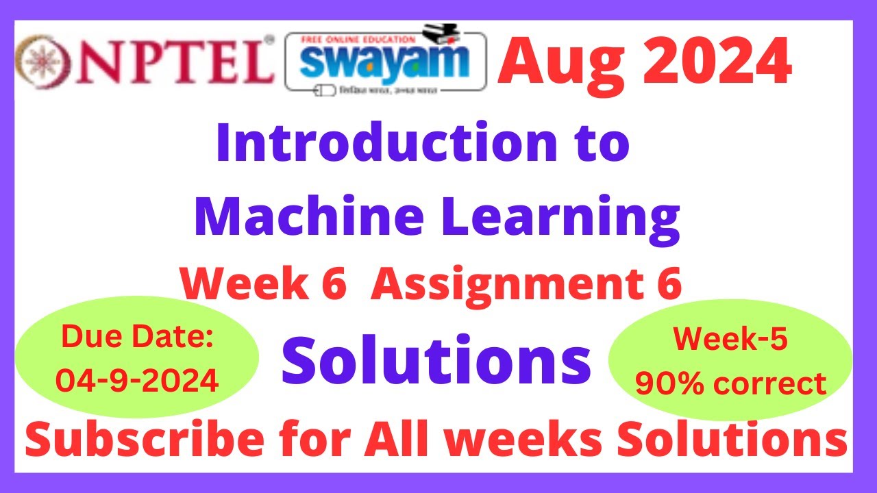 nptel Introduction to machine learning week 6 assignment 6 solutions