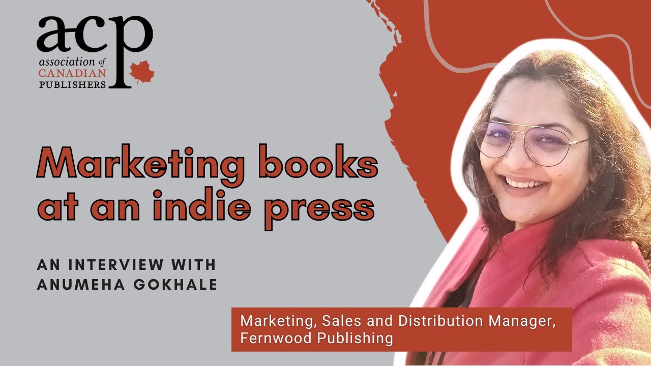 Working in Sales & Marketing at a Small Press | Anumeha Gokhale | Fernwood Publishing