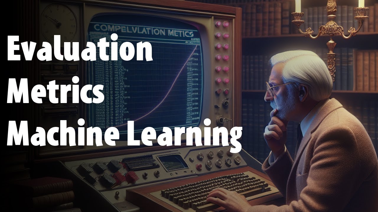What are the different evaluation metrics used in machine learning?