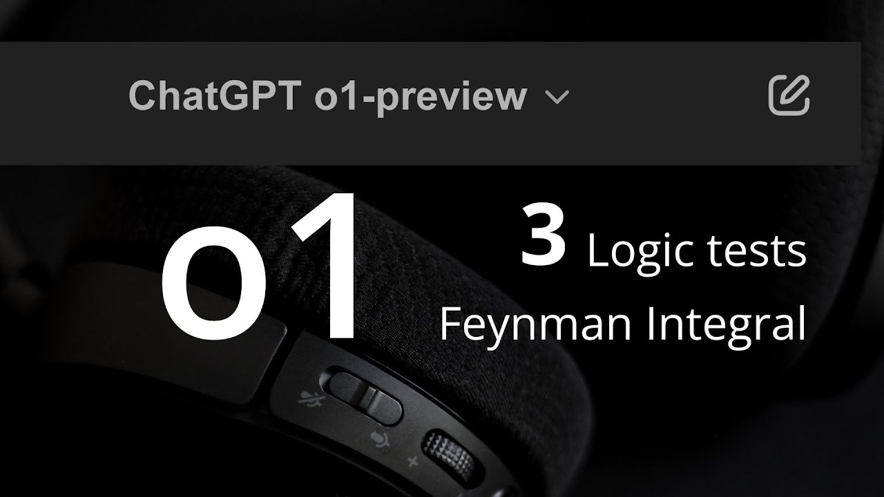 OpenAI o1 w/ 3 Logic Tests & QCD Feynman Integral