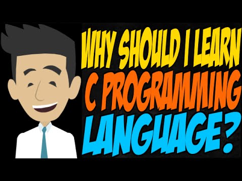 Why Should I Learn C Programming Language?