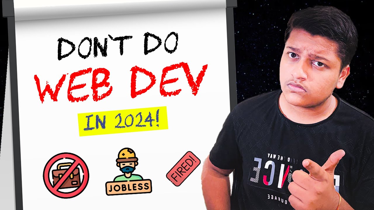 Don’t Do Web Development in 2024 – THE PROBLEM (Part 1)