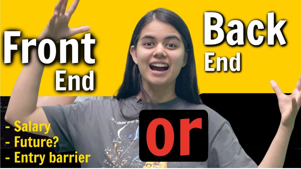 Front End vs Back End – Which one is good for you ?