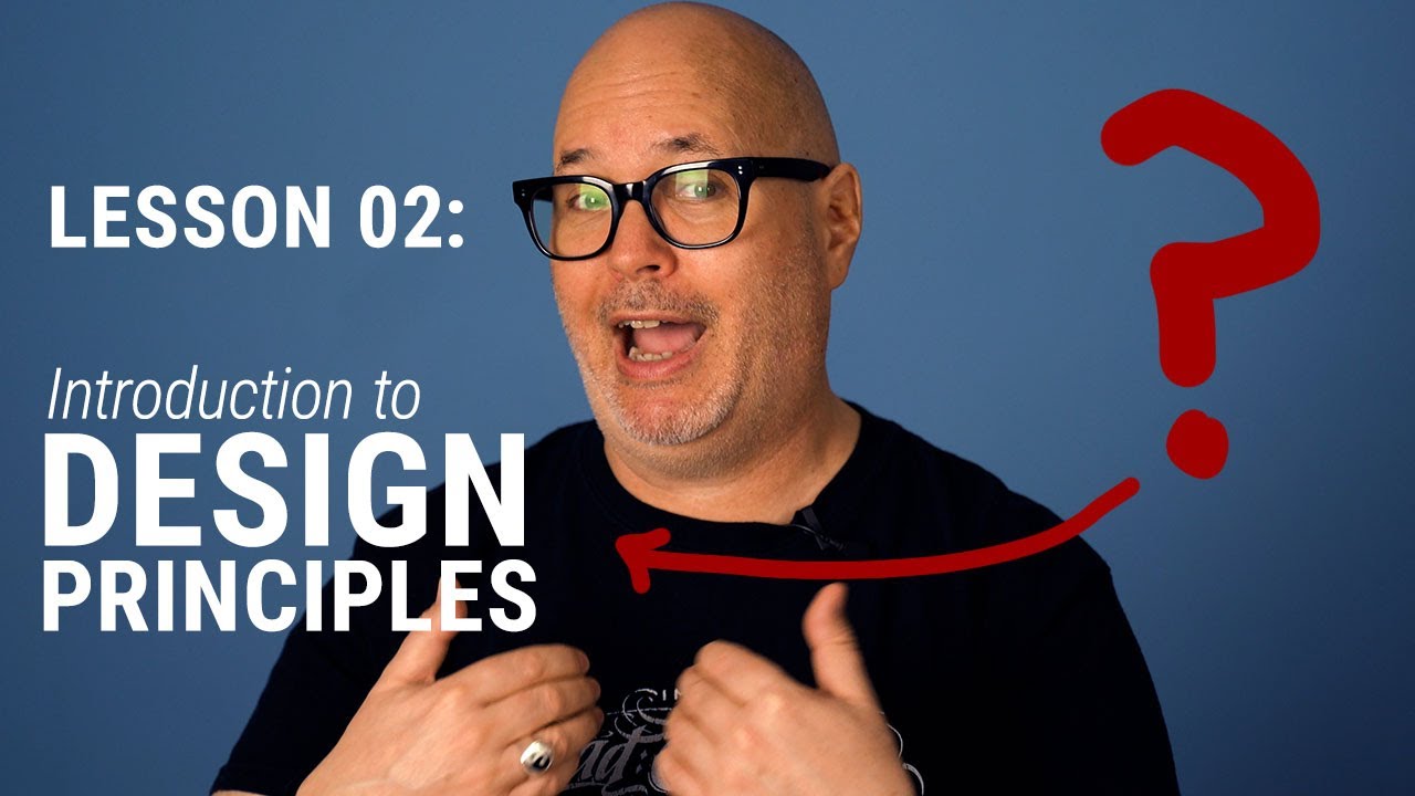 Learn Graphic Design from Scratch, Lesson 02: Introduction to Design Principles