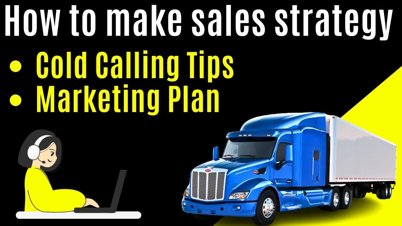 How to make sales strategy | Cold Calling Tips | Marketing Plan