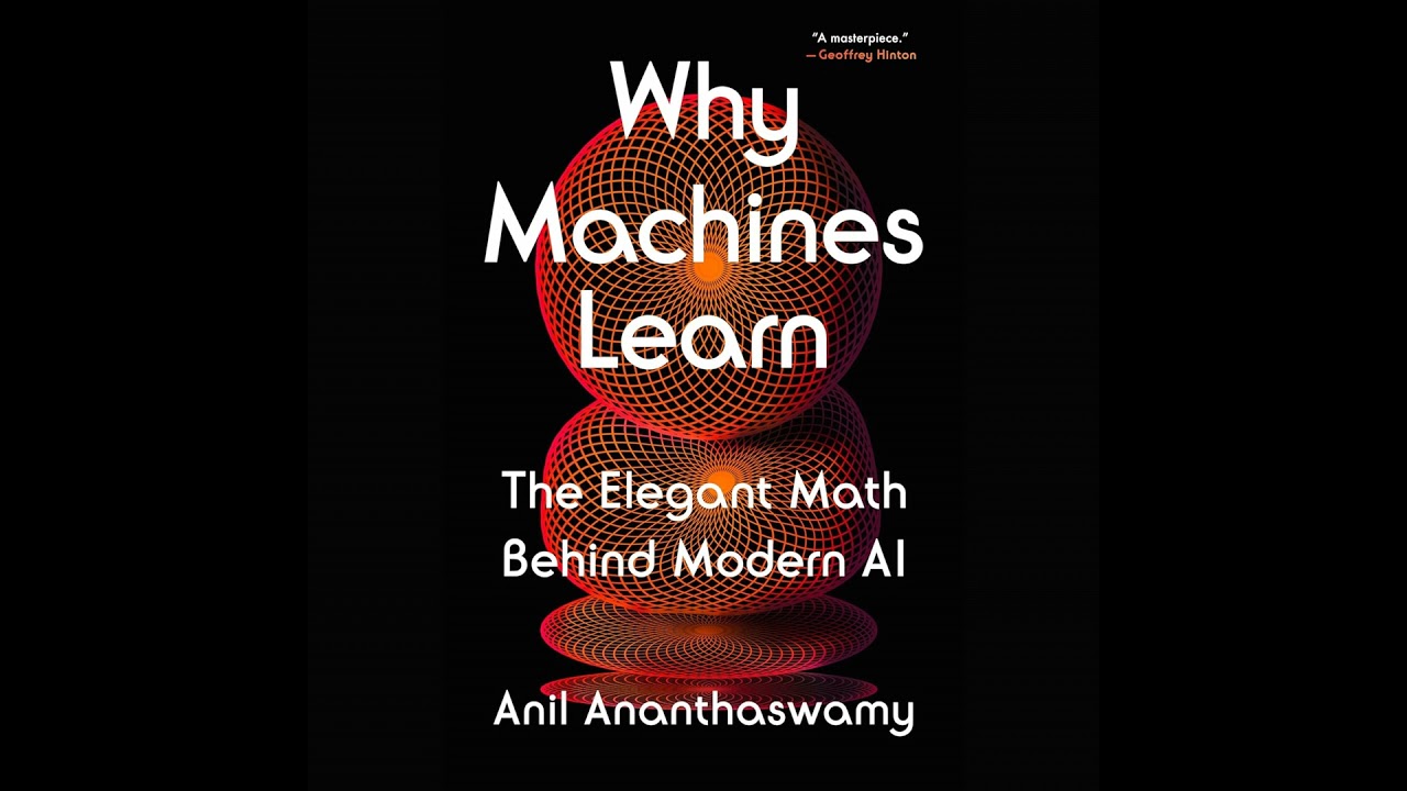 Why Machines Learn: The Math Behind AI