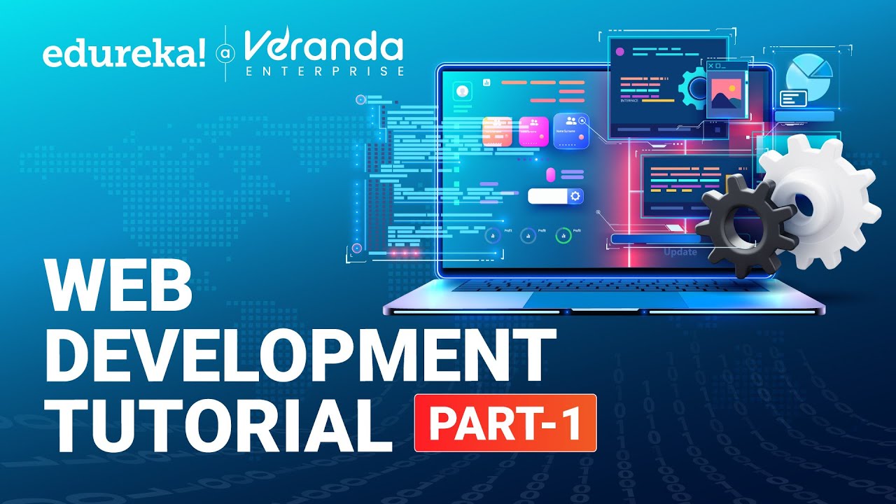 Web Development Tutorial | Web Development Tutorial For Beginners – HTML, CSS & JavaScript | Edureka