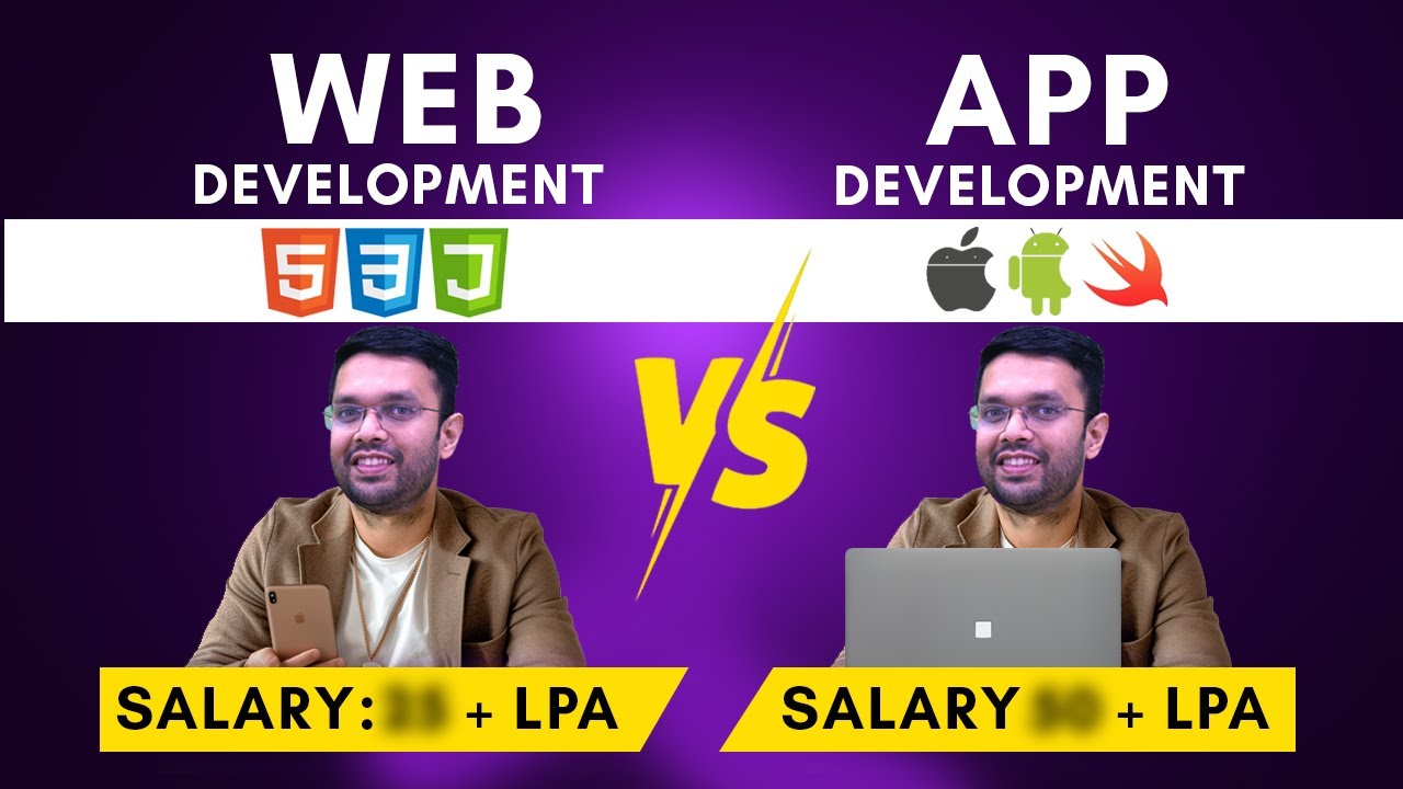 What to LEARN? WEB Vs APP Development