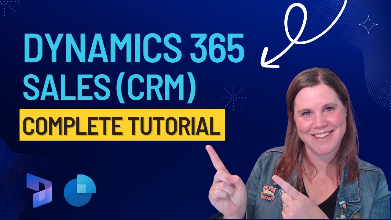 Microsoft Dynamics 365 Sales (CRM): Tutorial for Beginners