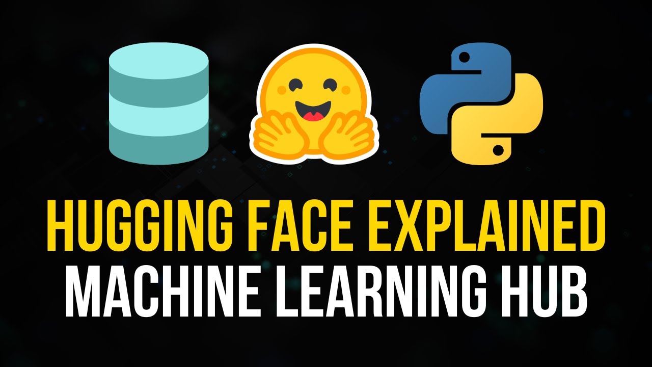 What is Hugging Face? – Machine Learning Hub Explained