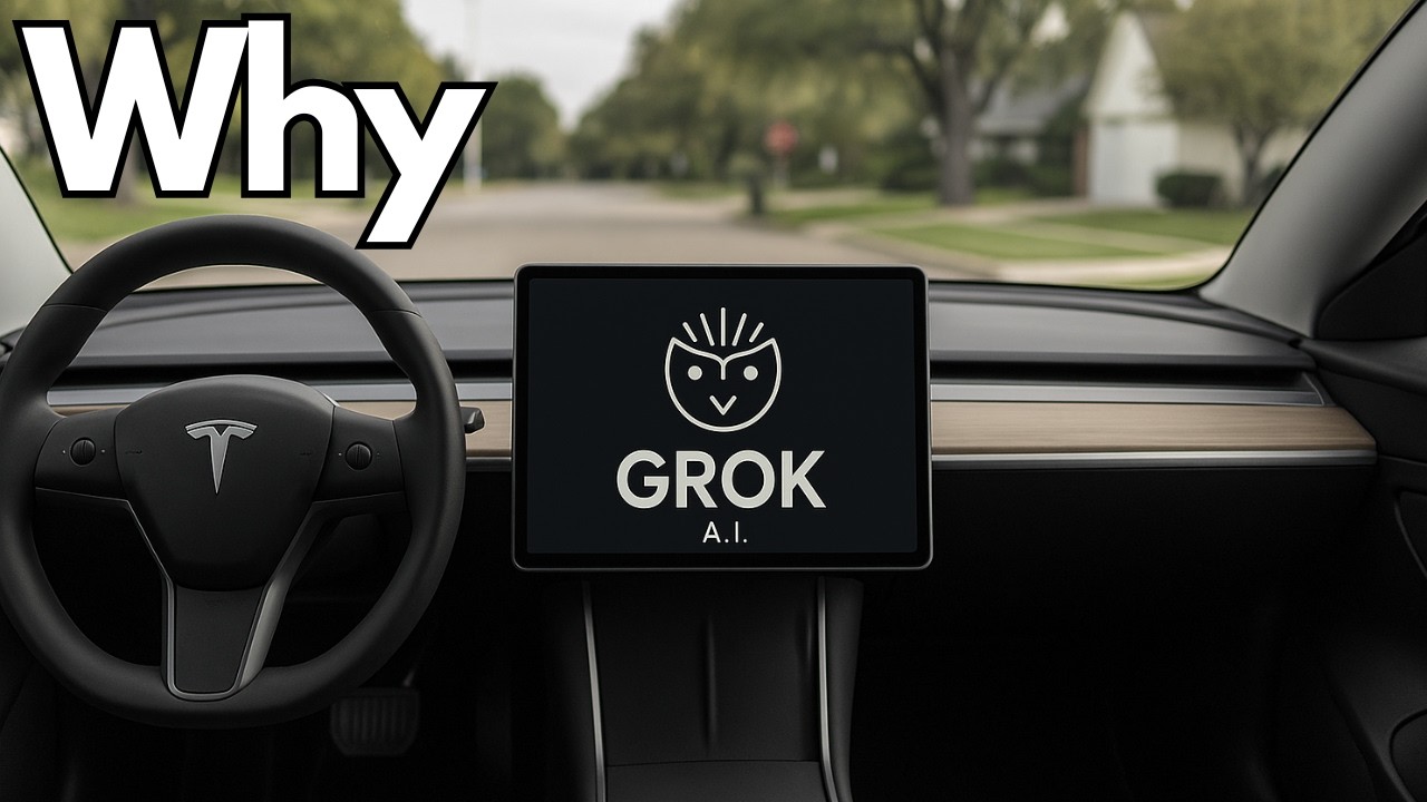 Using The New in Tesla Grok – But Why?