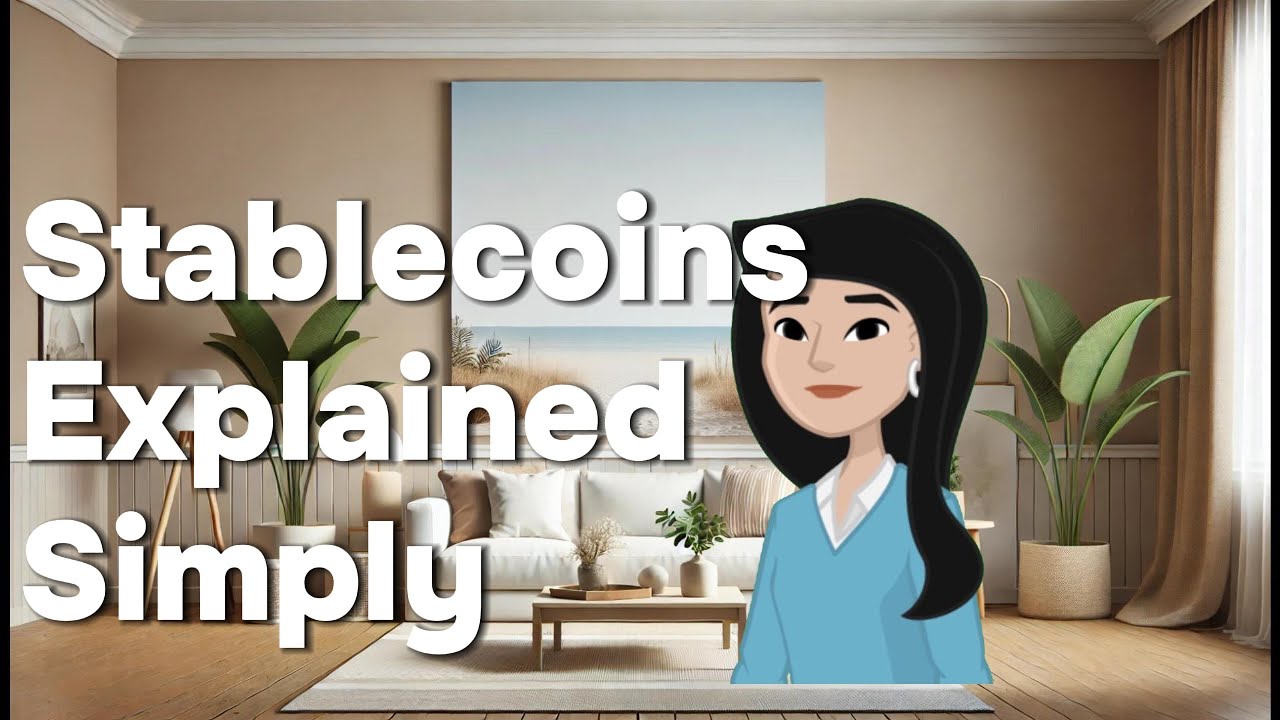 Stablecoins Explained Simply