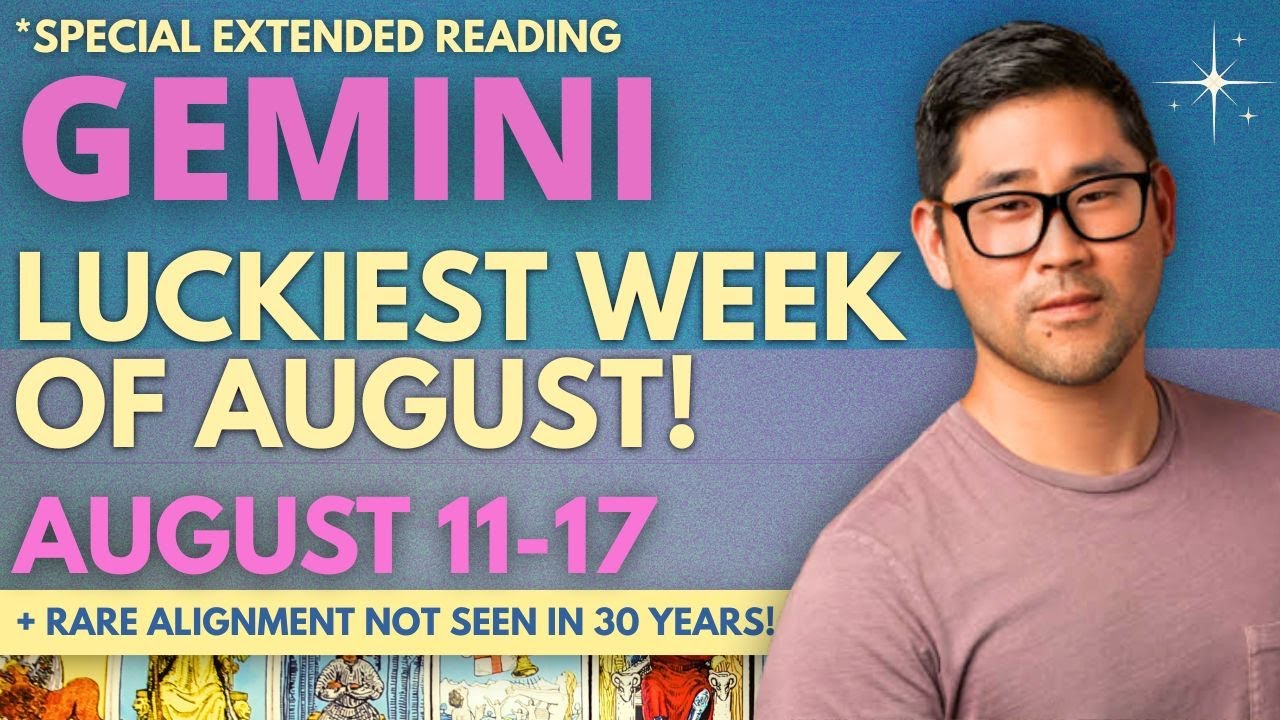 Gemini – MAJOR EMINENCE COMING IN HOT – W/ WELL DESERVED NEW BEGINNING!🌠 Aug 11-17 Tarot Horoscope