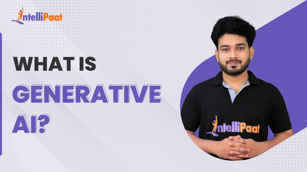 What Is Generative AI | Generative AI Explained | Introduction to Generative AI | Intellipaat