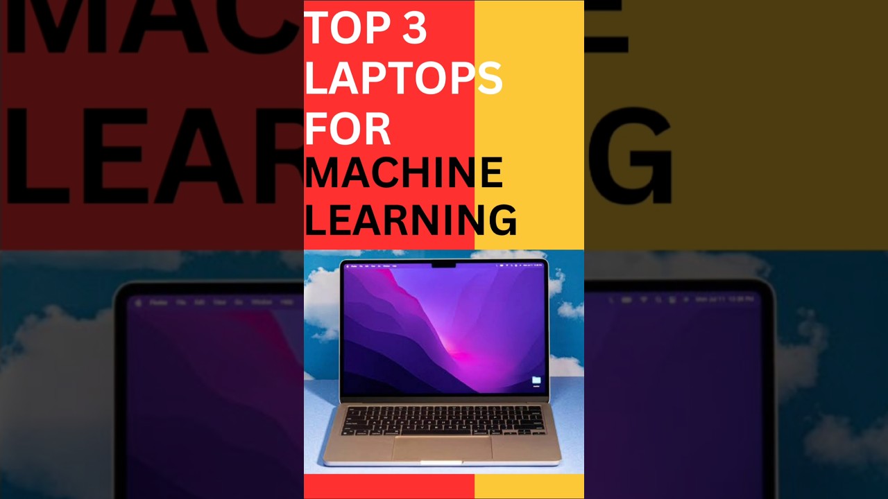 Best Laptops for Machine Learning