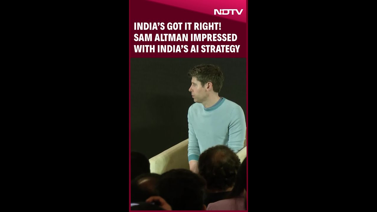 Sam Altman India AI | Whatever India Is Doing, It’s Working, Says OpenAI CEO On India’s AI Strategy