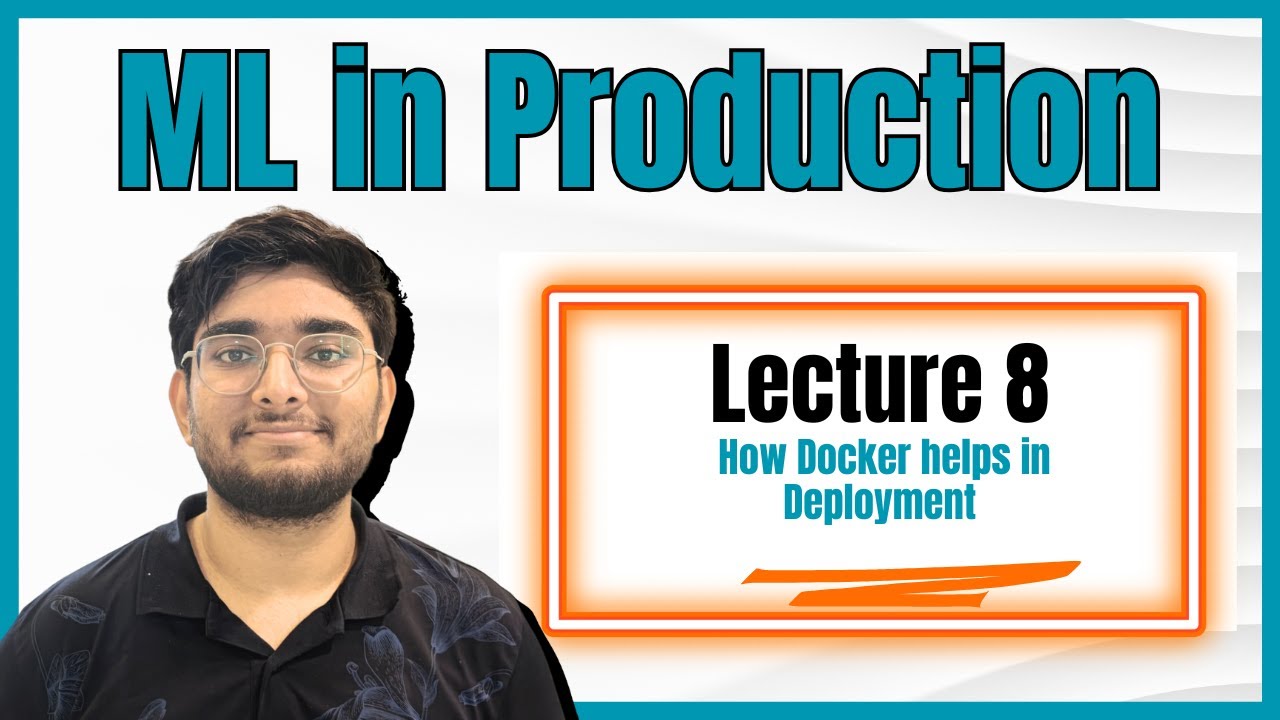 Machine Learning in Production | How Docker helps in Deployment