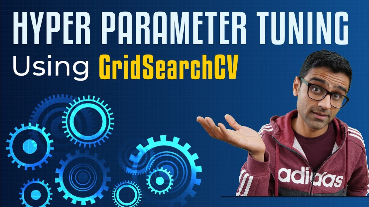 Machine Learning Tutorial Python – 16: Hyper parameter Tuning (GridSearchCV)