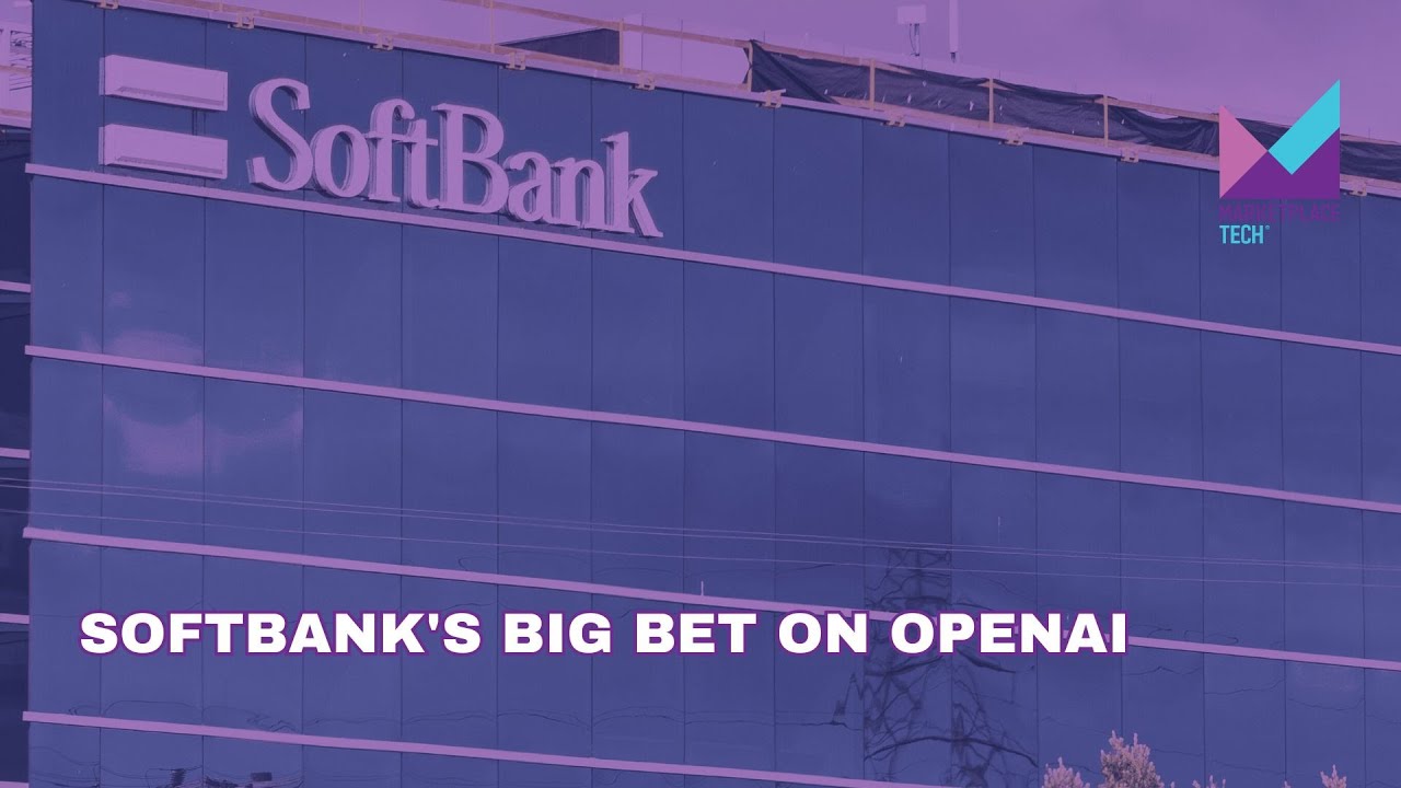 Softbank’s Big Bet on OpenAI | Bytes: Week in Review | Marketplace Tech