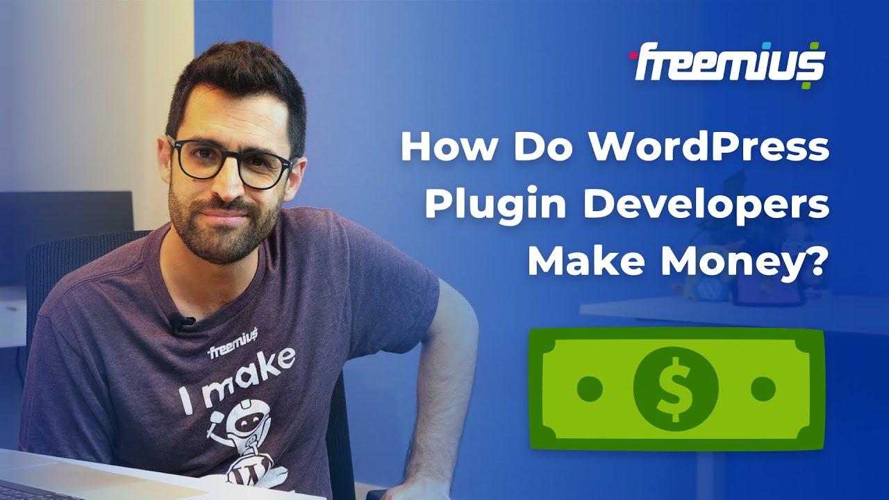 How Do WordPress Plugin Developers Make Money?