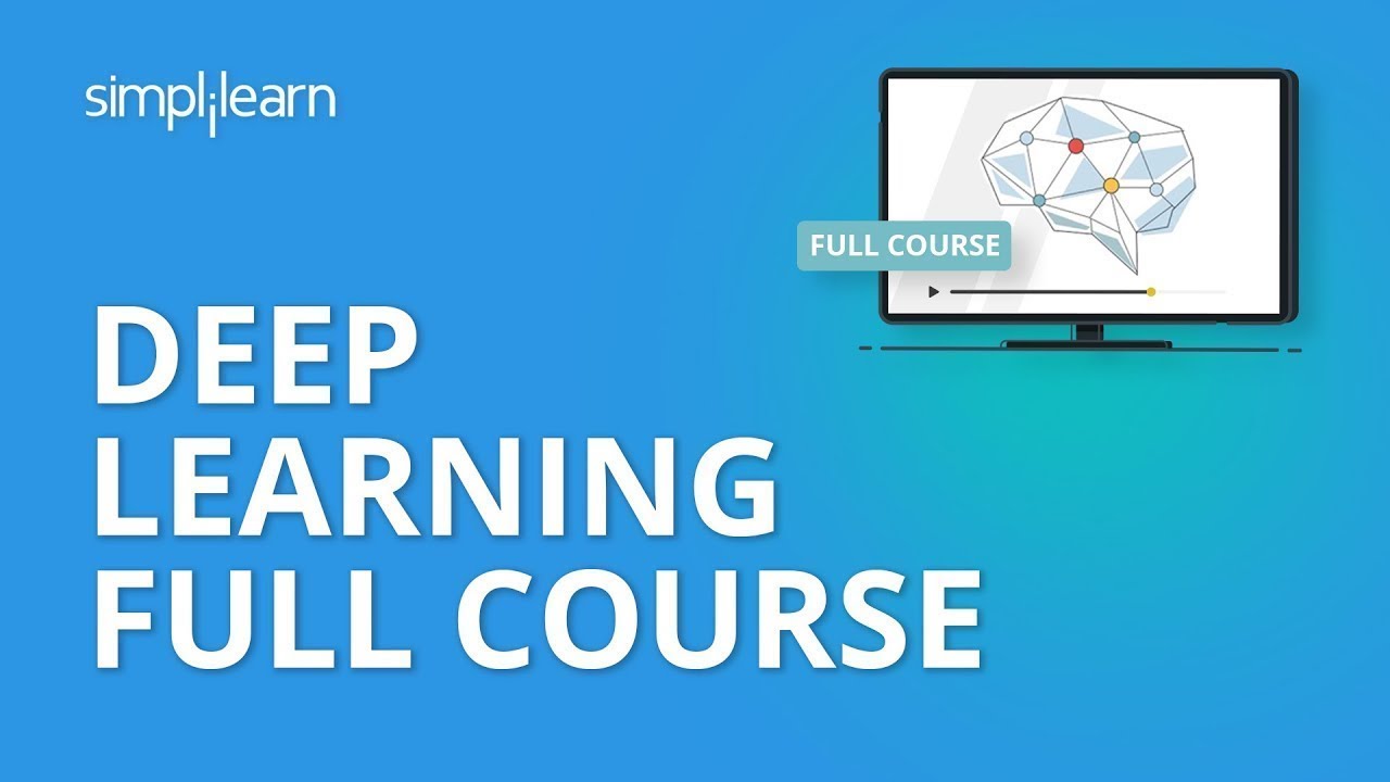Deep Learning Full Course🔥 – Learn Deep Learning in 6 Hours | Deep Learning Tutorial | Simplilearn