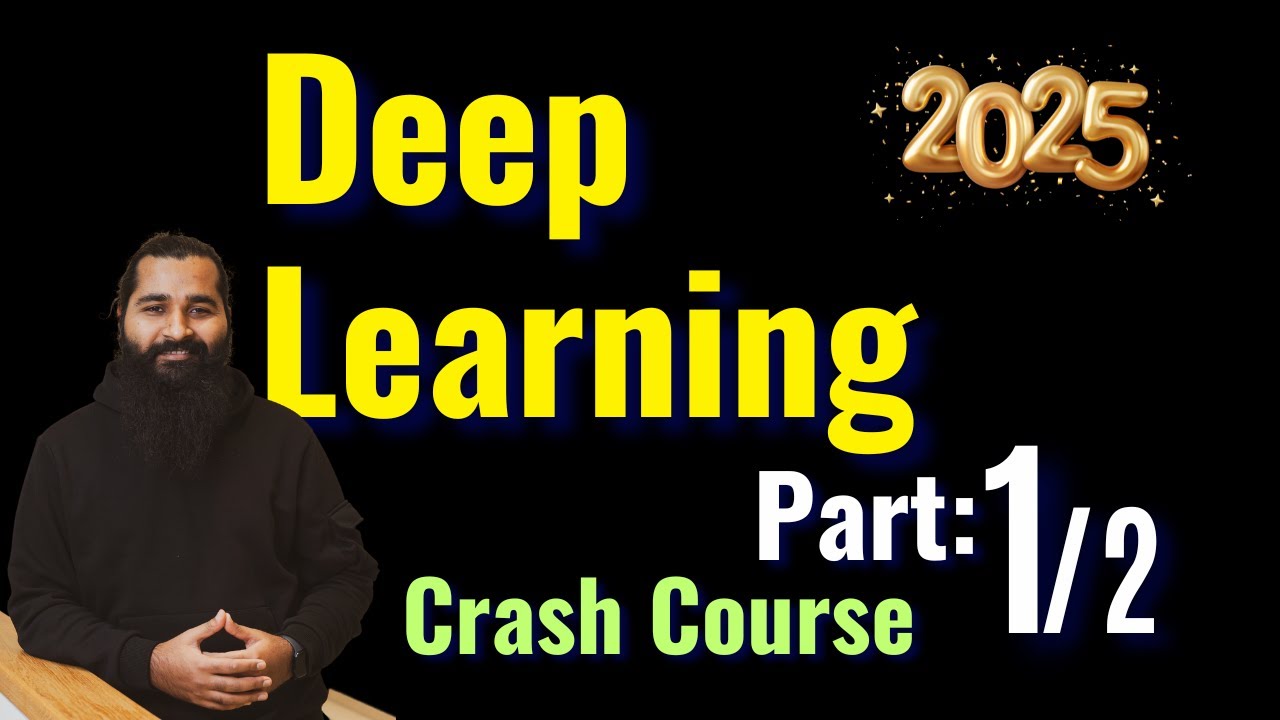 Deep Learning Crash Course Part-1 | Master Neural Networks & AI Fundamentals