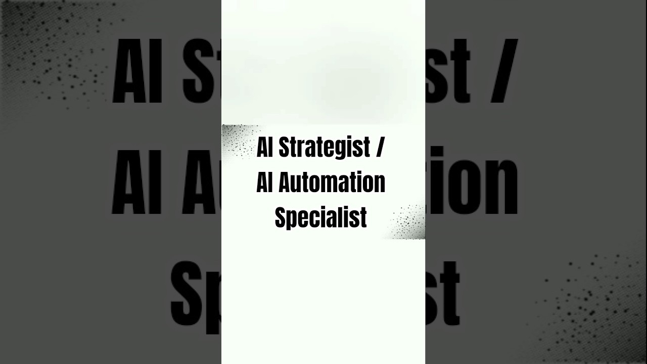 “AI Strategist or AI Automation Specialist” full Career journey #aicareers #aiautomation