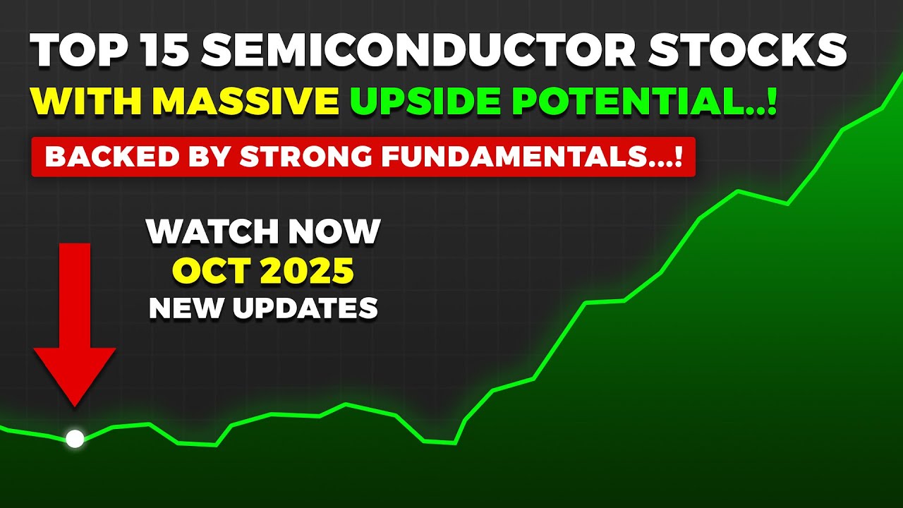 15 Best Semiconductor Stocks With MASSIVE Upside Potential! Don’t Miss