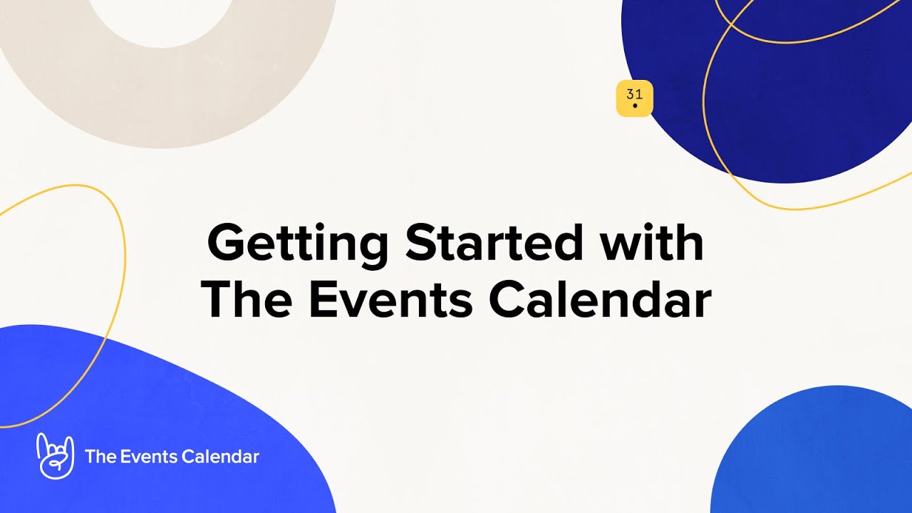 Getting Started with The Events Calendar – WordPress Plugin