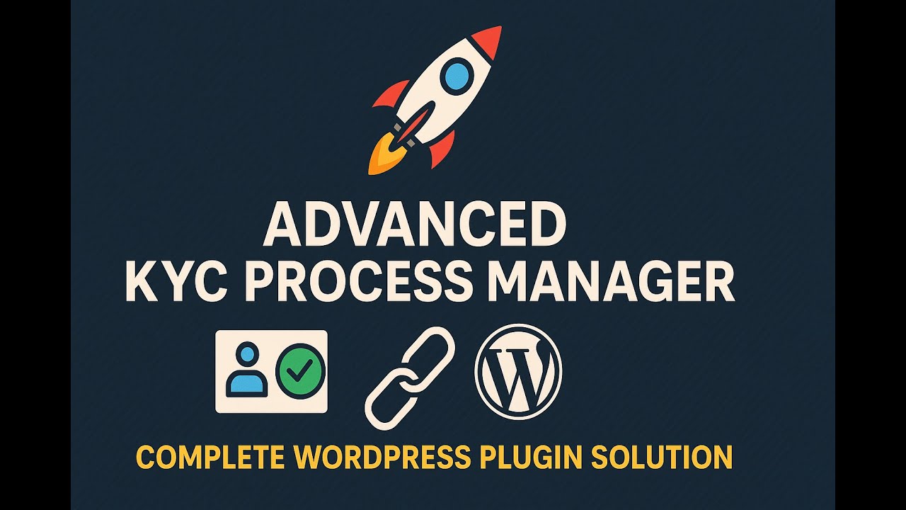 🚀 Advanced WordPress KYC Process Manager Plugin – Free Introduction