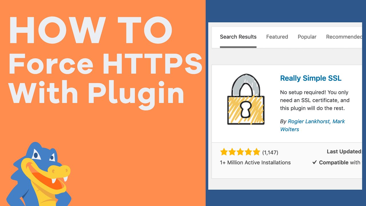 How to Force HTTPS – Using “Really Simple SSL” WordPress Plugin
