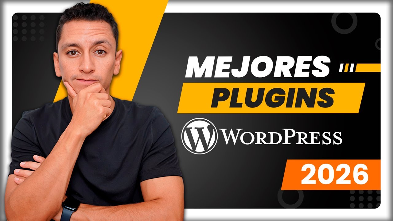Los Mejores Plugins para WordPress en 2026