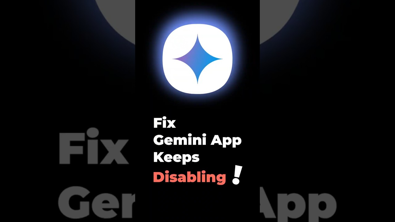 Gemini App Continuously Disabling? Here’s the Fix! #gemini #tricks