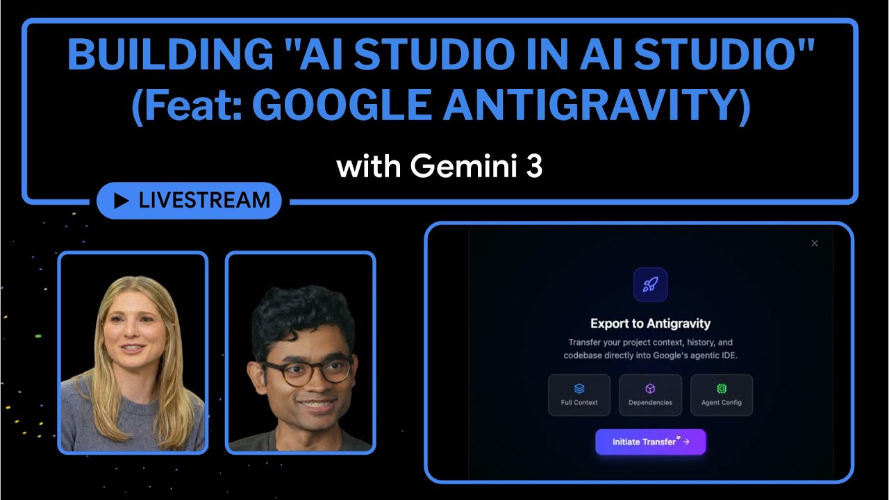 Building “AI Studio in AI Studio” (feat: Google Antigravity)
