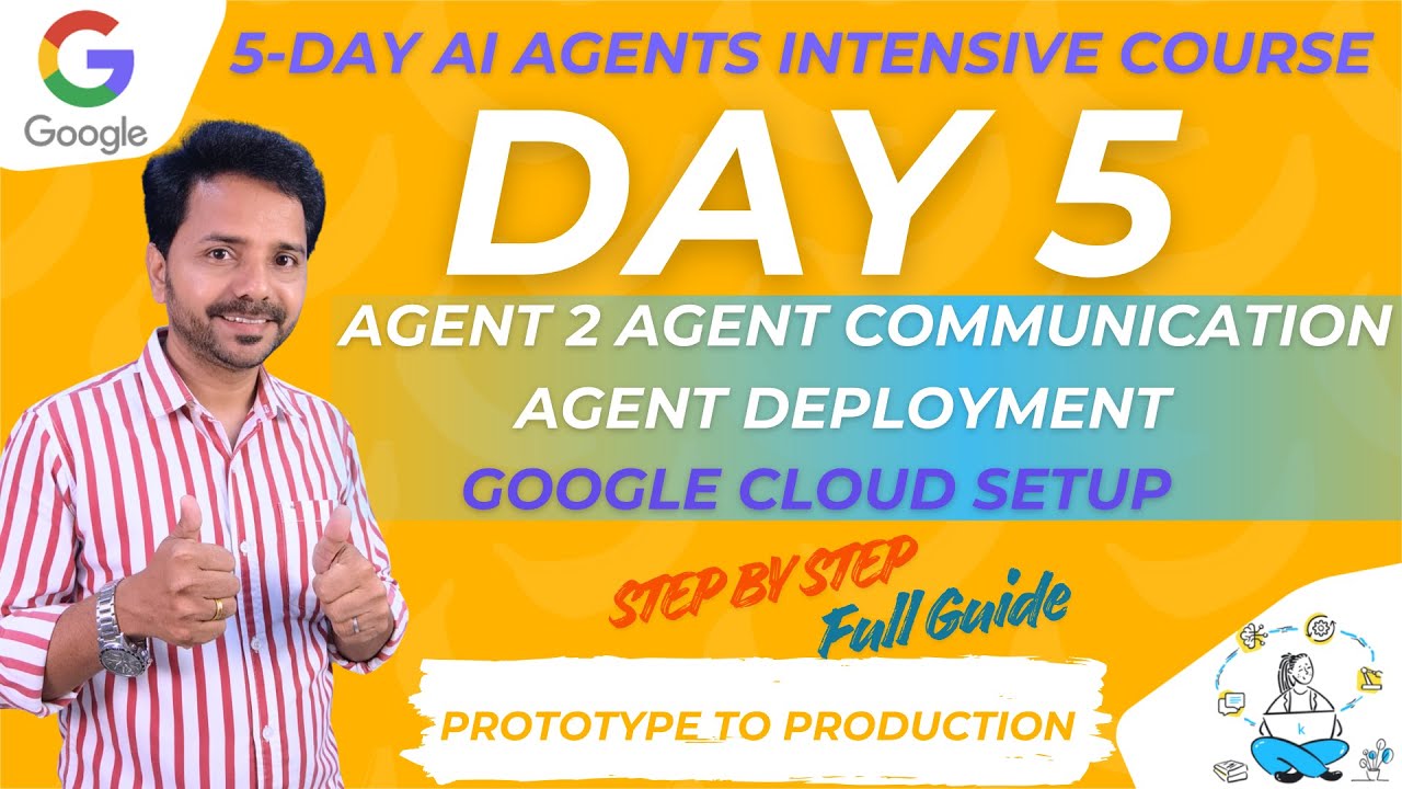 Day 5 – Google Agent AI Course | Prototype to Production Full (5A & 5B) | Save Failure Issue Fix