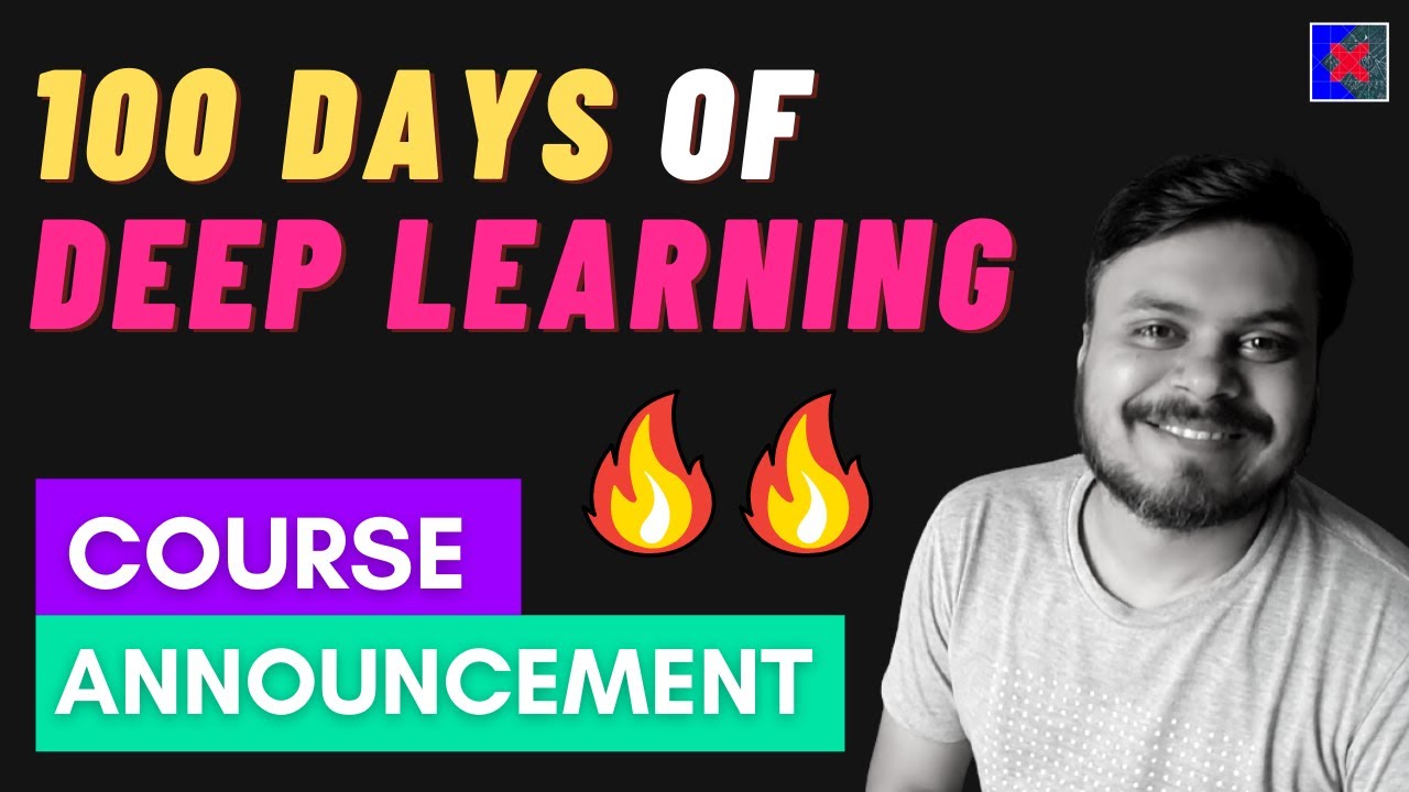 100 Days of Deep Learning | Course Announcement