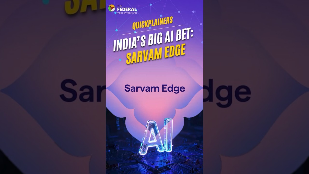 Sarvam AI launches ‘Sarvam Edge,’ an offline-first AI platform | #Quickplainers