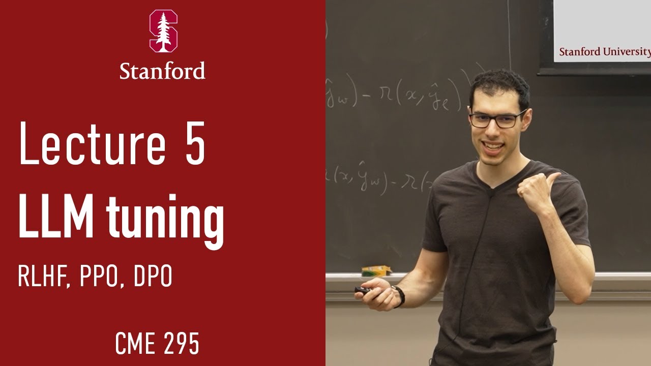 Stanford CME295 Transformers & LLMs | Autumn 2025 | Lecture 5 – LLM tuning