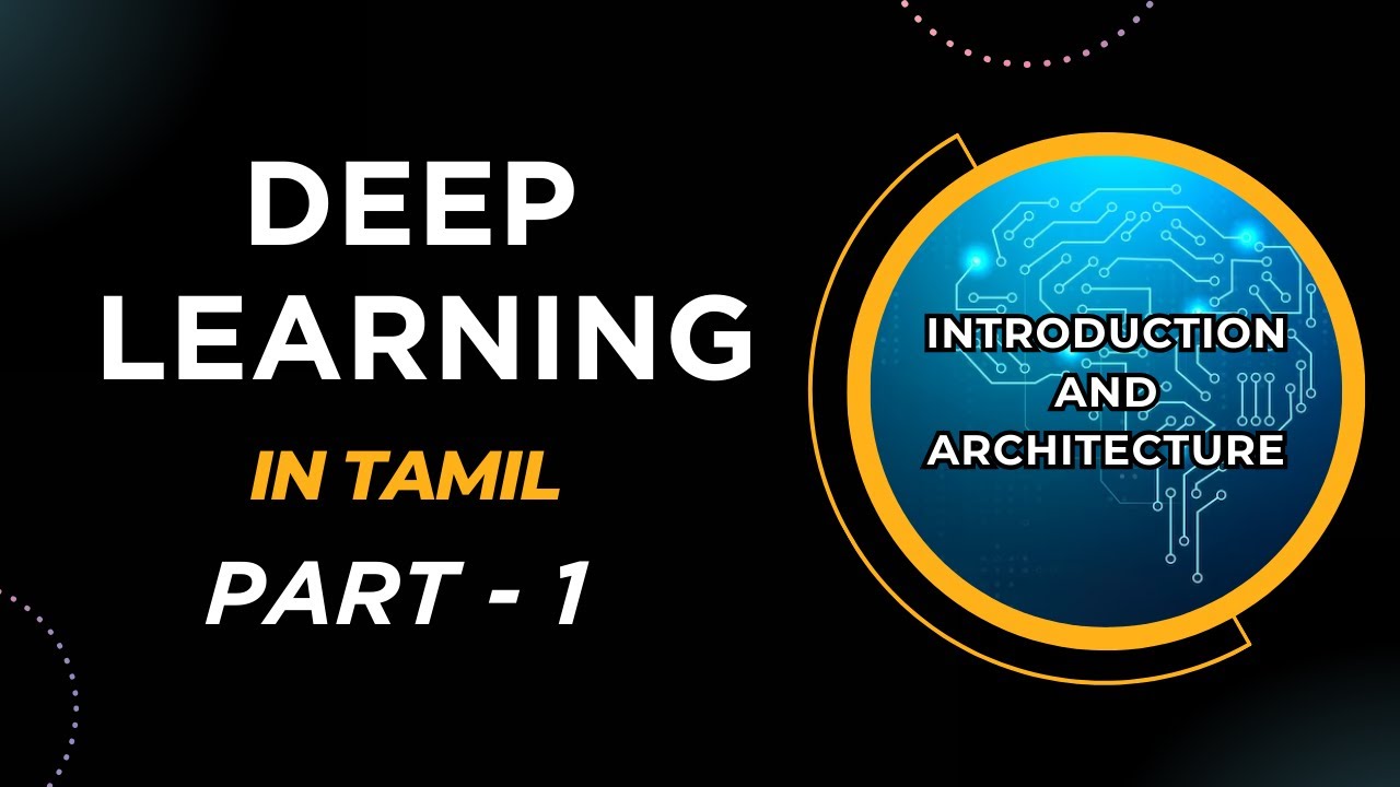 Deep Learning in Tamil | What is Deep Learning? | Deep Learning for Beginners | Part 1