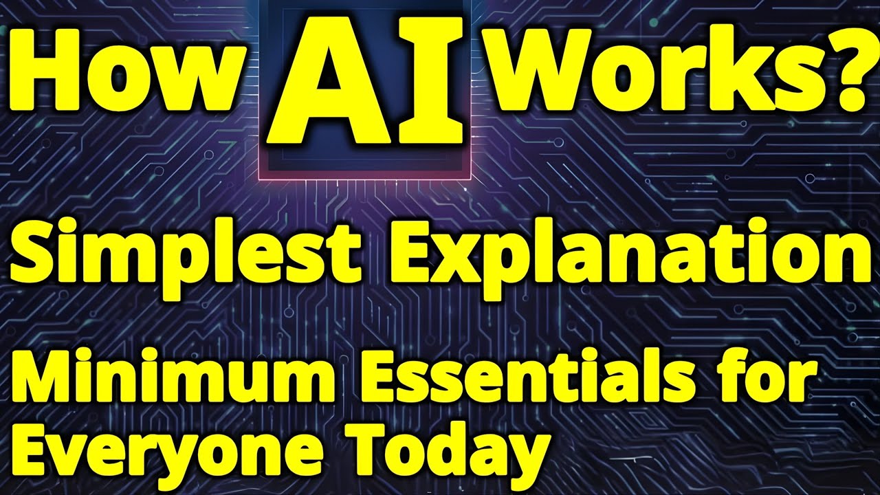 SIMPLEST Explanation of How Artificial Intelligence Works? No Jargon | What is AI? How AI works?