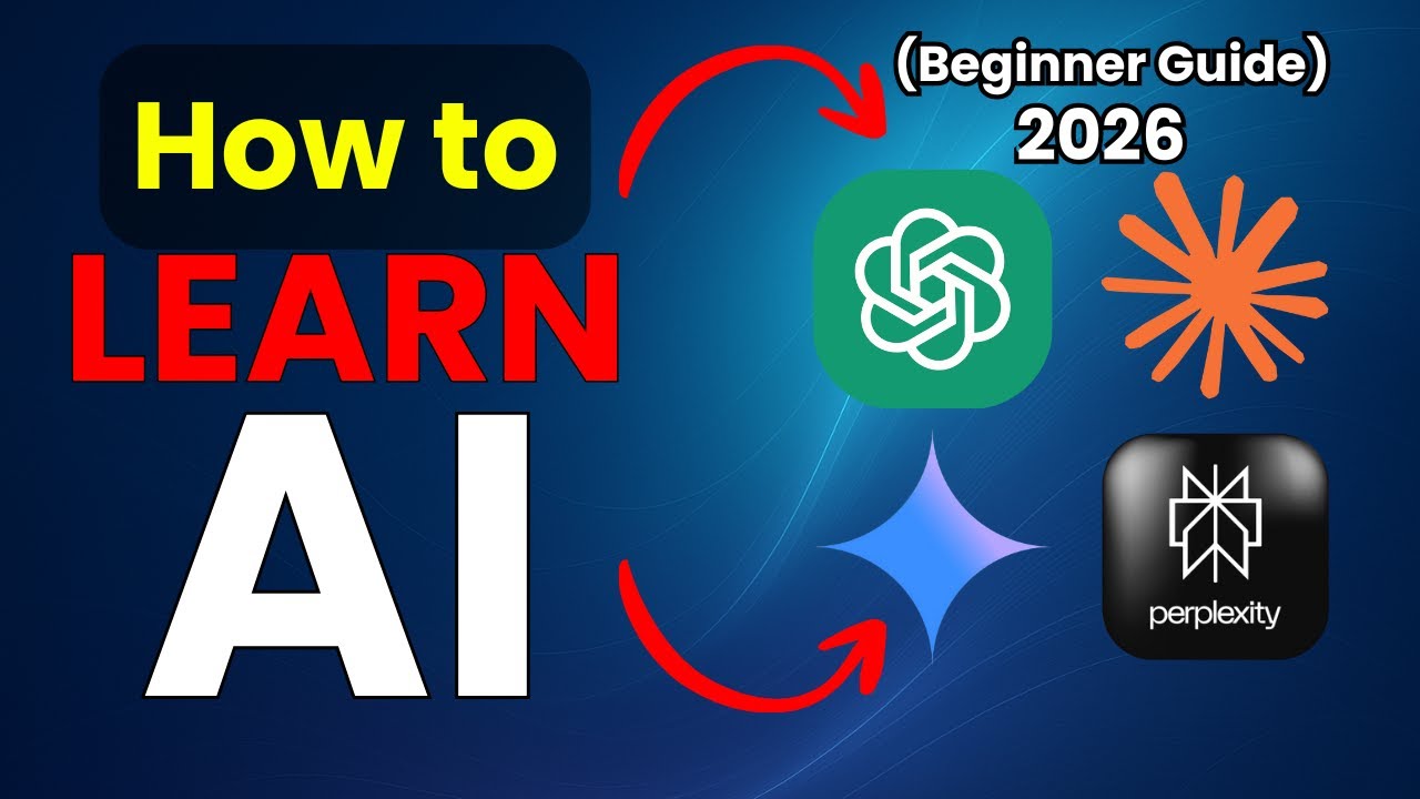 HOW TO LEARN AI in 2026 ? (Complete Beginner’s Guide)