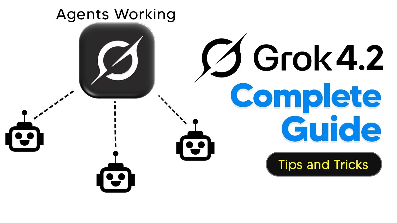 Grok 4.2 Agents For Beginners – Grok 4.2 Full Guide With Usecases