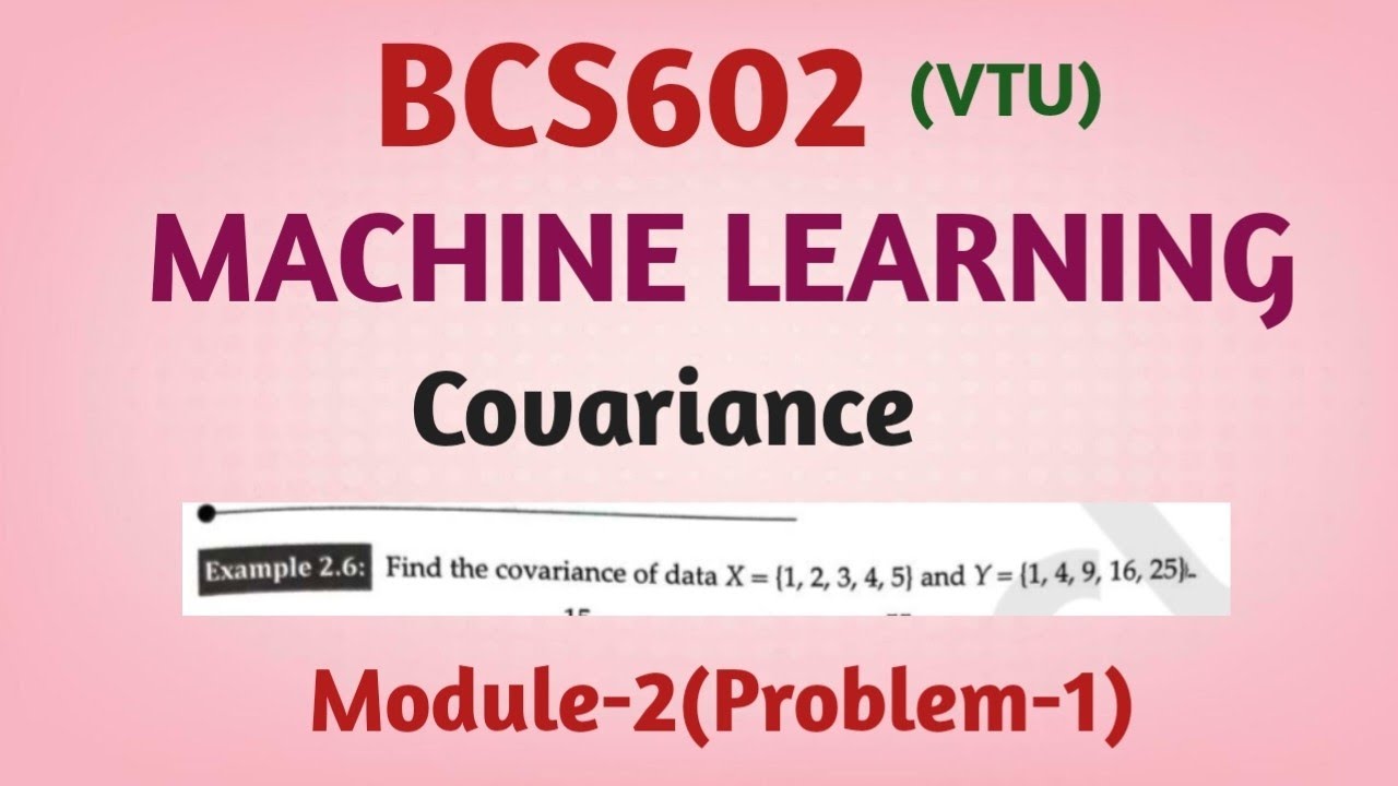 Machine learning|Covariance problem|module-2|BCS602 important questions|ML Problems|VTU|eduyodha