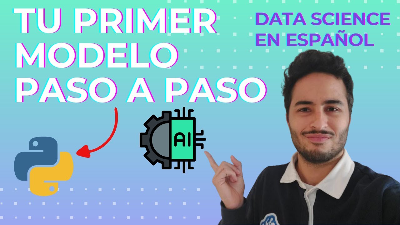 Tu Primer Modelo de Machine Learning | Data Science con Python | Inteligencia Artificial