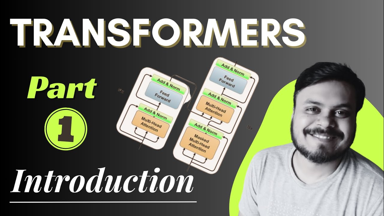 Introduction to Transformers | Transformers Part 1