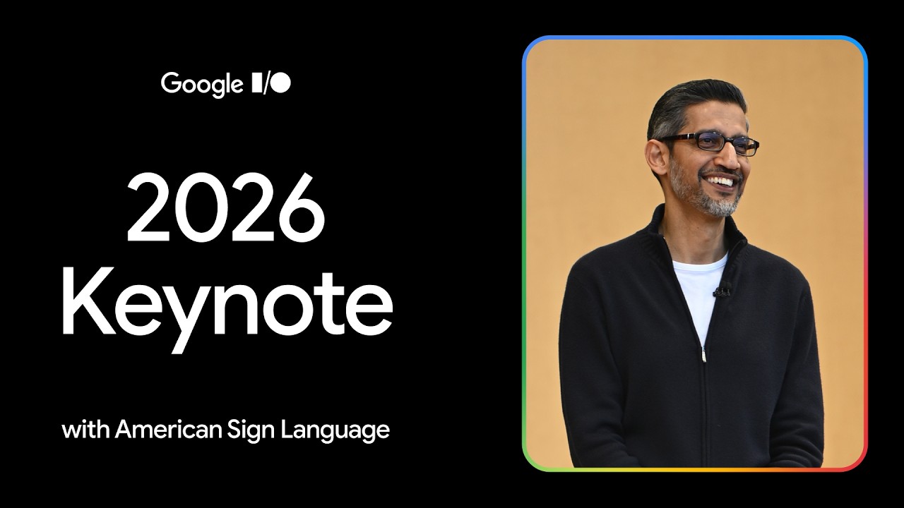 Google I/O '26 Keynote – American Sign Language